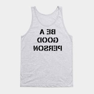 The Be Good Tank Top